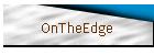 OnTheEdge